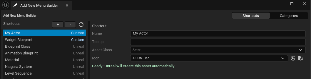 Shortcuts page with the custom My Actor row, Name, Asset Class and green Ready status